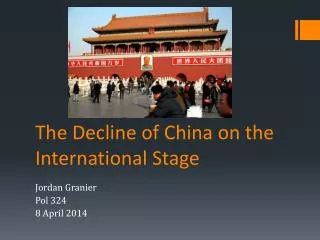 The Decline of China on the International Stage