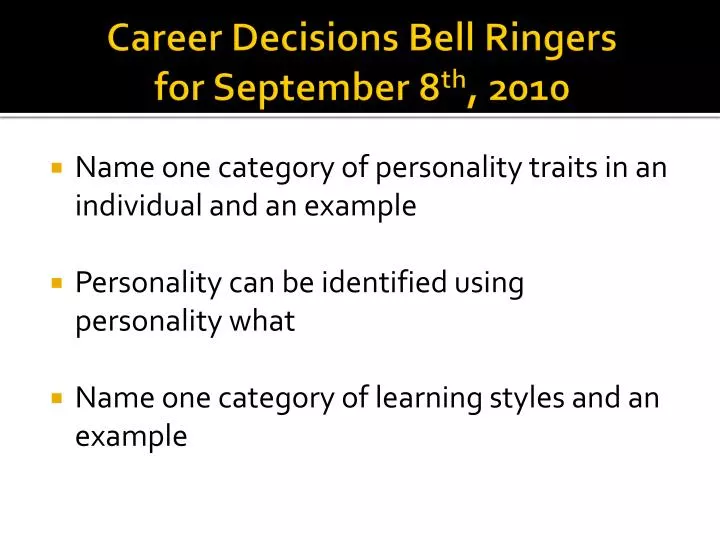 career decisions bell ringers for september 8 th 2010