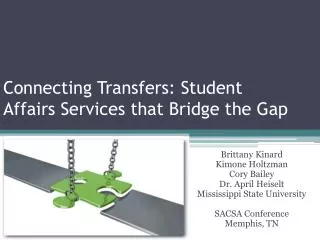 Connecting Transfers: Student Affairs Services that Bridge the Gap