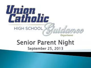 Senior Parent Night September 25, 2013