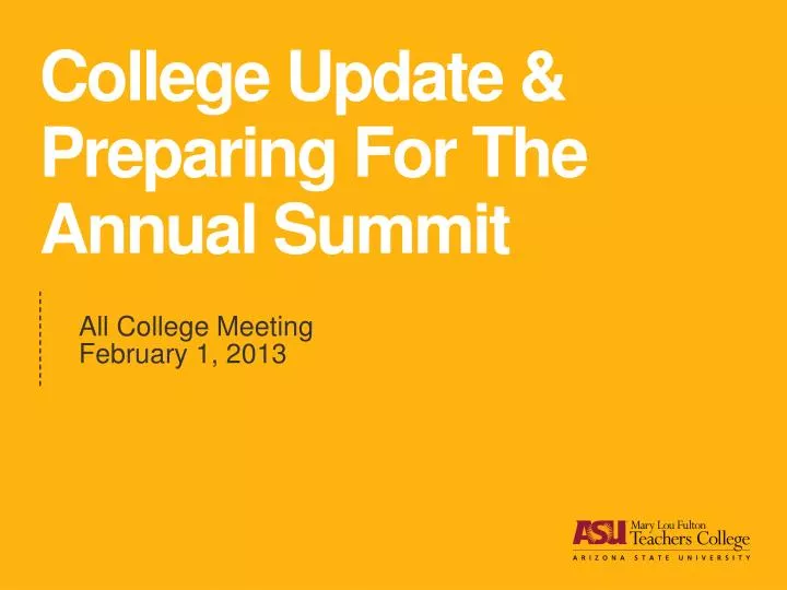 college update preparing for the annual summit