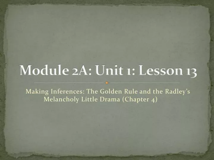 module 2a unit 1 lesson 13