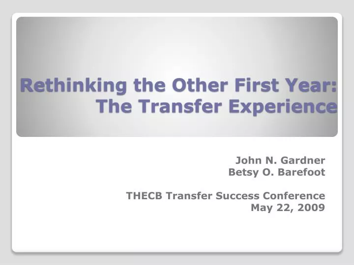 rethinking the other first year the transfer experience