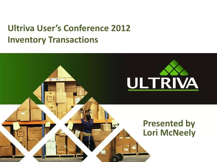 ultriva user s conference 2012 inventory transactions