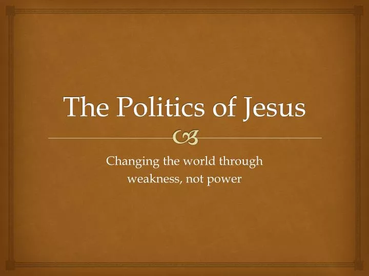 the politics of jesus