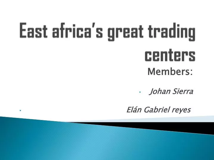 east africa s great trading centers