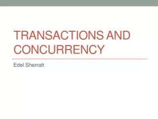 transactions and concurrency