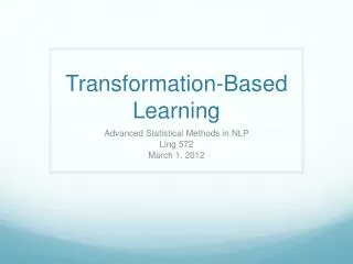 Transformation-Based Learning