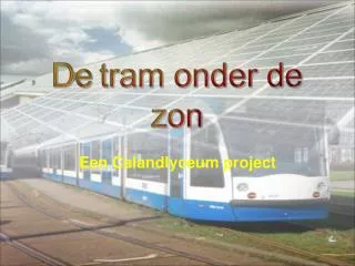 de tram onder de zon