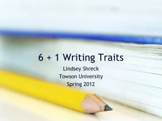 6 + 1 Writing Traits