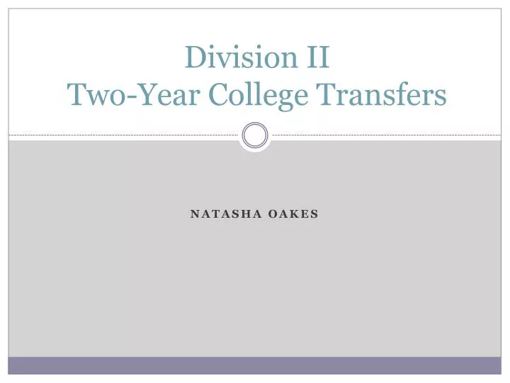 division ii two year college transfers