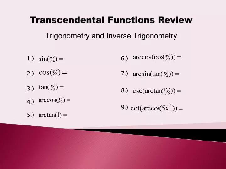 transcendental functions review
