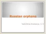 Russian orphans