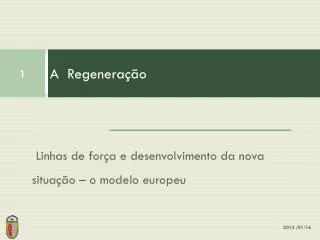 a regenera o