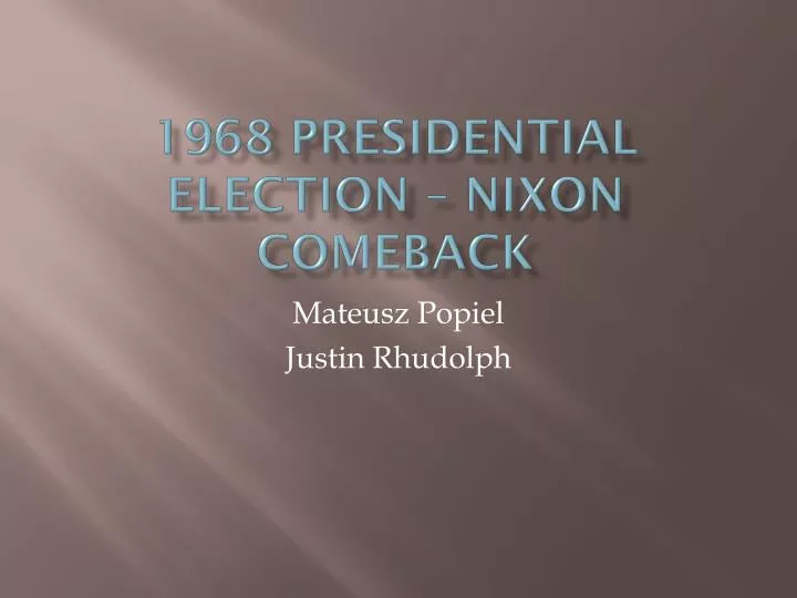 1968 presidential election nixon comeback