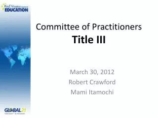 Committee of Practitioners Title III