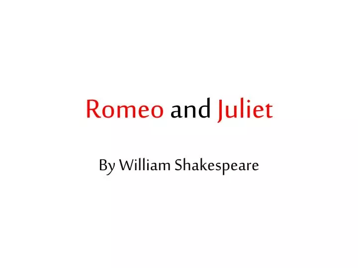 romeo and juliet