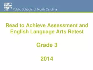 Read to Achieve Assessment and English Language Arts Retest Grade 3 2014