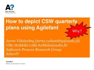 How to depict CSW quarterly plans using Agilefant