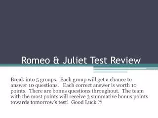 Romeo &amp; Juliet Test Review