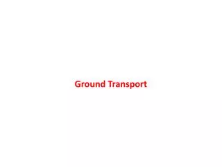 Ground Transport