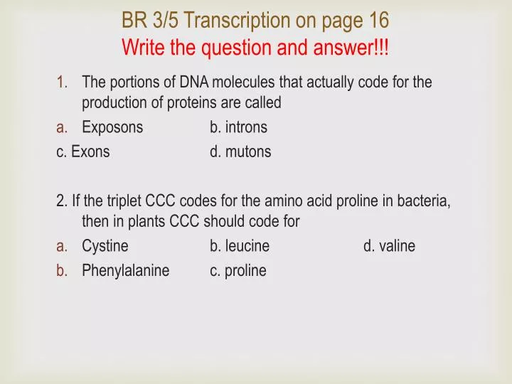 br 3 5 transcription on page 16 write the question and answer