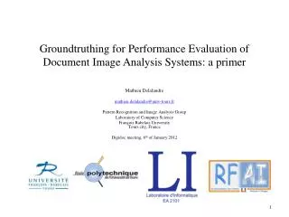 Groundtruthing for Performance Evaluation of Document Image Analysis Systems: a primer