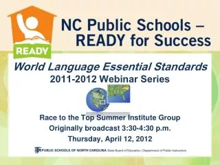 World Language Essential Standards 2011-2012 Webinar Series