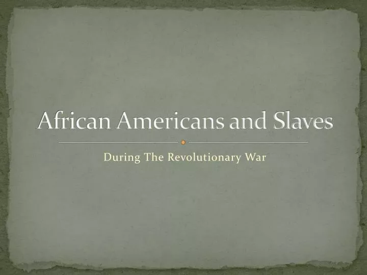 african americans and slaves