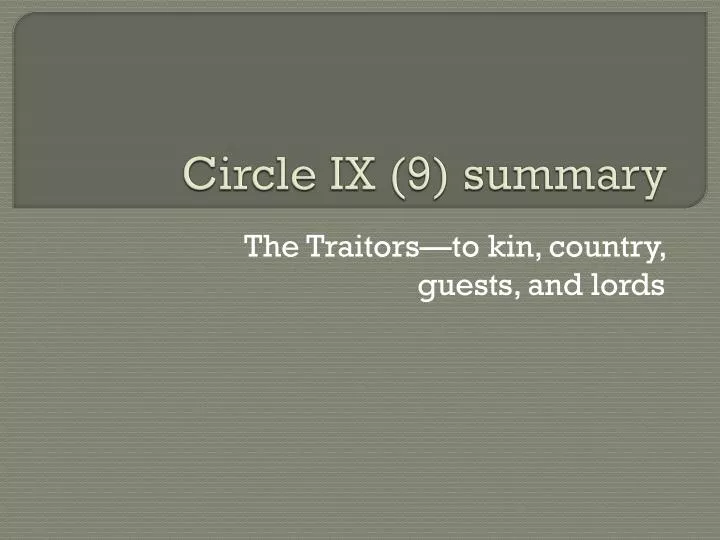 circle ix 9 summary