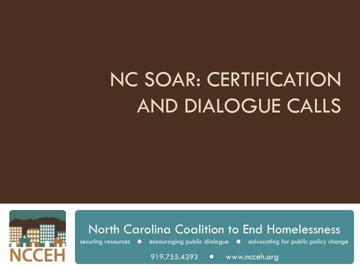 nc soar certification and dialogue calls