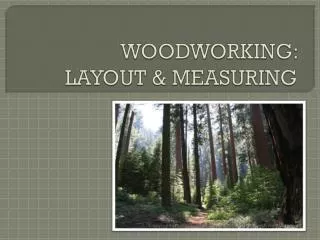 WOODWORKING: LAYOUT &amp; MEASURING