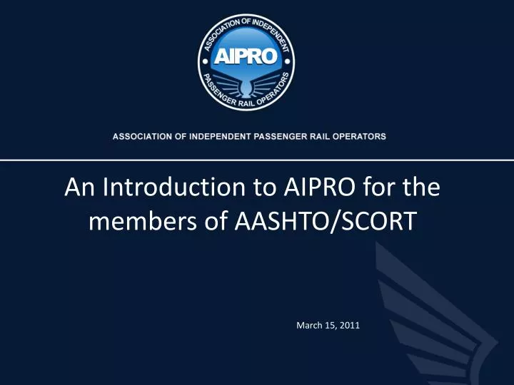 an introduction to aipro for the members of aashto scort