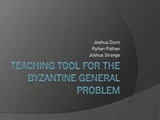Teaching tool for the byzantine general problem
