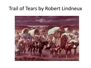 Trail of Tears by Robert Lindneux