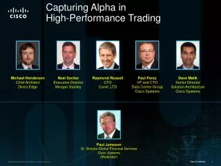 Capturing Alpha i n High-Performance Trading
