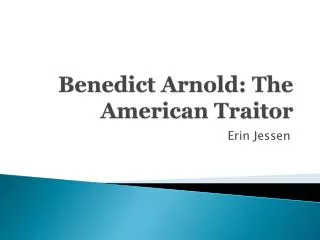 Benedict Arnold: The American Traitor