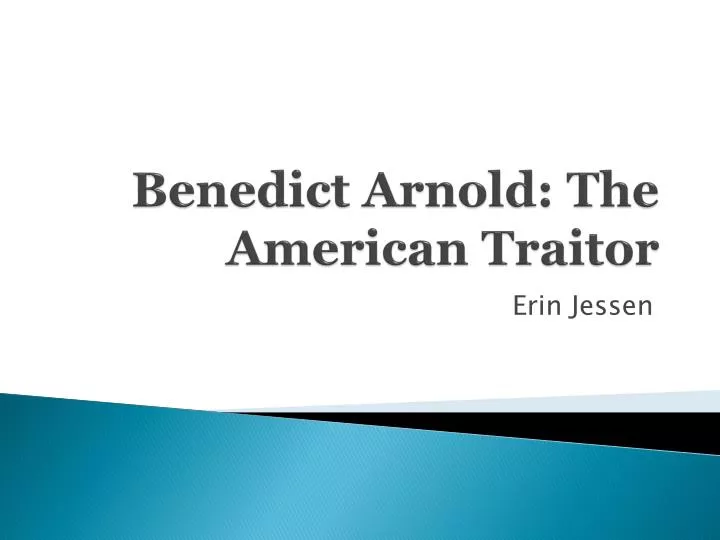 benedict arnold the american traitor