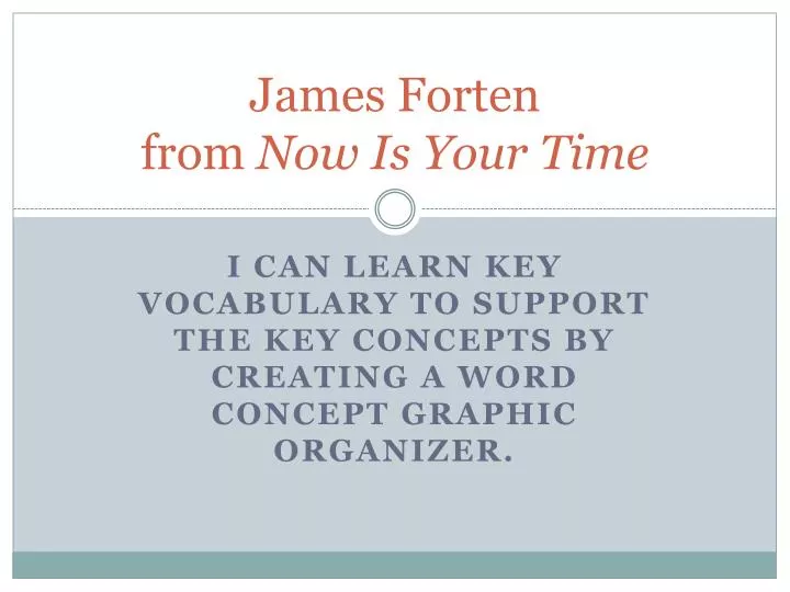 james forten from now is your time