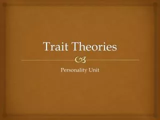 Trait Theories