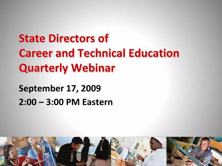 state directors of career and technical education quarterly webinar