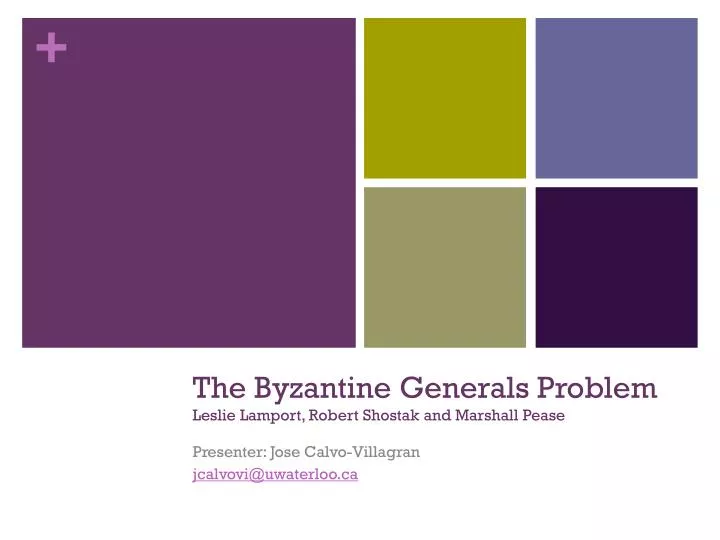 the byzantine generals problem leslie lamport robert shostak and marshall pease
