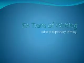 Six Traits of Writing
