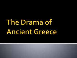 The Drama of Ancient Greece