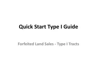 Quick Start Type I Guide