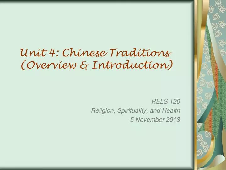 unit 4 chinese traditions overview introduction