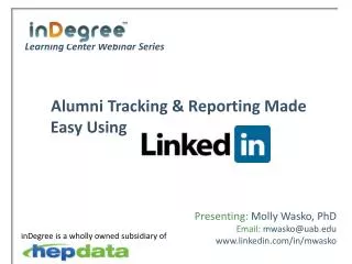 Learning Center Webinar Series Alumni Tracking &amp; Reporting Made 		Easy Using