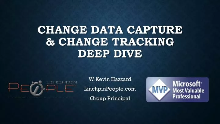 change data capture change tracking deep dive