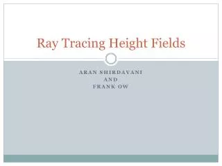 Ray Tracing Height Fields