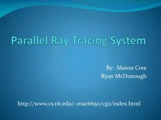 Parallel Ray Tracing System